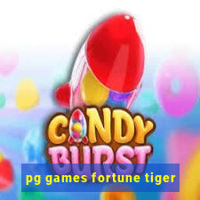 pg games fortune tiger